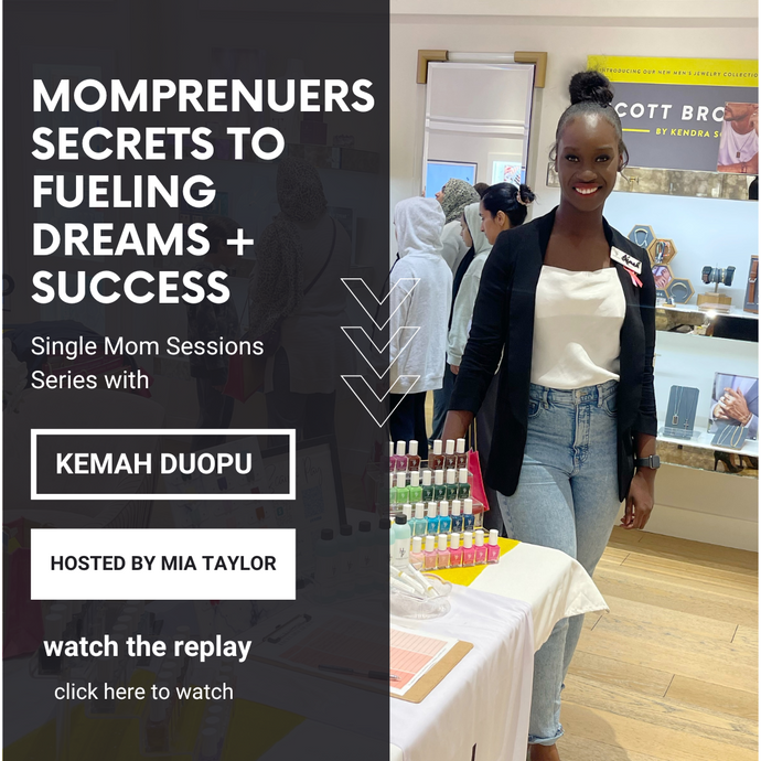 Entrepreneurship and Single Mom Life! w/ Mia Taylor & Kemah Duopu